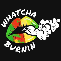 WHATCHA BURNIN trademark
