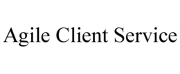 AGILE CLIENT SERVICE trademark