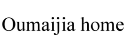 OUMAIJIA HOME trademark