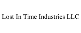LOST IN TIME INDUSTRIES LLC trademark