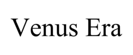 VENUS ERA trademark