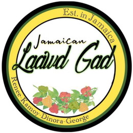 EST. IN JAMAICA JAMAICAN LAAWD GAD RENEE-KAMOY-DINORA-GEORGE trademark