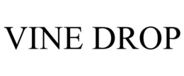 VINE DROP trademark