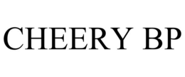 CHEERY BP trademark