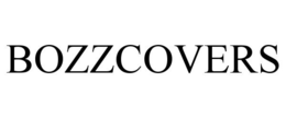 BOZZCOVERS trademark