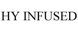 HY INFUSED trademark