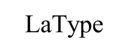 LATYPE trademark