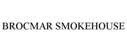 BROCMAR SMOKEHOUSE trademark