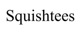 SQUISHTEES trademark