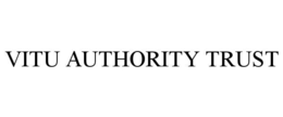 VITU AUTHORITY TRUST trademark
