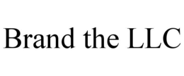 BRAND THE LLC trademark