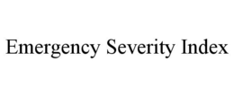 EMERGENCY SEVERITY INDEX trademark