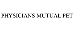 PHYSICIANS MUTUAL PET trademark