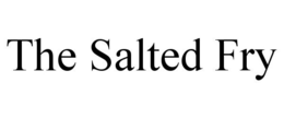 THE SALTED FRY trademark