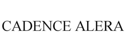 CADENCE ALERA trademark
