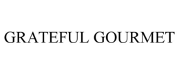GRATEFUL GOURMET trademark