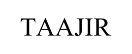 TAAJIR trademark