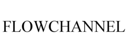 FLOWCHANNEL trademark
