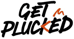GET PLUCKED trademark