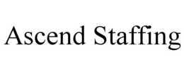 ASCEND STAFFING trademark