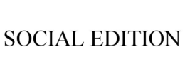 SOCIAL EDITION trademark