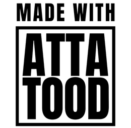 MADE WITH ATTA TOOD trademark