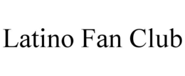 LATINO FAN CLUB trademark