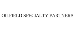 OILFIELD SPECIALTY PARTNERS trademark