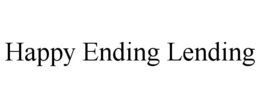 HAPPY ENDING LENDING trademark