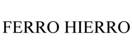 FERRO HIERRO trademark