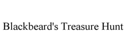 BLACKBEARD'S TREASURE HUNT trademark