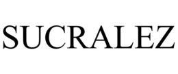 SUCRALEZ trademark