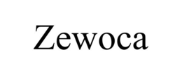 ZEWOCA trademark