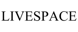 LIVESPACE trademark