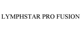LYMPHSTAR PRO FUSION trademark