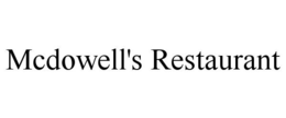 MCDOWELL'S RESTAURANT trademark