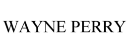 WAYNE PERRY trademark