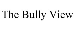 THE BULLY VIEW trademark