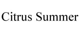 CITRUS SUMMER trademark