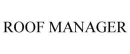 ROOF MANAGER trademark