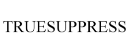 TRUESUPPRESS trademark