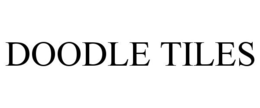 DOODLE TILES trademark
