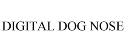 DIGITAL DOG NOSE trademark