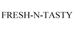 FRESH-N-TASTY trademark