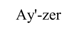 AY'-ZER trademark