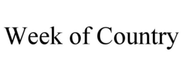 WEEK OF COUNTRY trademark