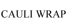 CAULI WRAP trademark