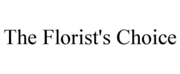 THE FLORIST'S CHOICE trademark