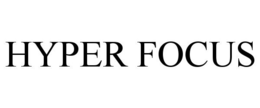 HYPER FOCUS trademark