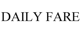 DAILY FARE trademark